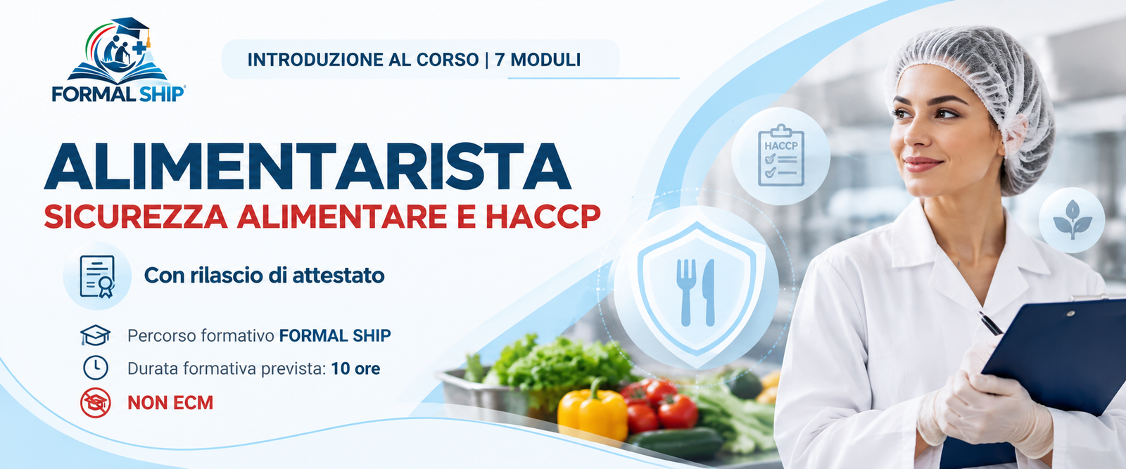 Corso Alimentarista: sicurezza alimentare e HACCP, 7 moduli, attestato, durata 10 ore, non ECM